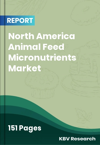 North America Animal Feed Micronutrients Market Size | 2032