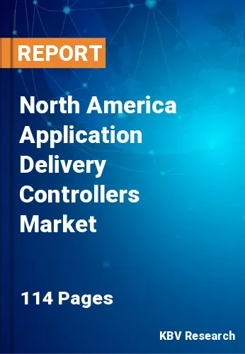 North America Application Delivery Controllers Market