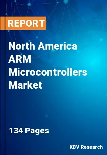 North America ARM Microcontrollers Market