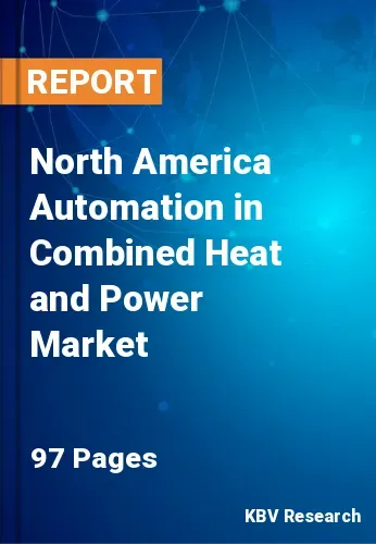 North America Automation in Combined Heat and Power Market Size, 2028