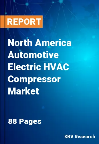 North America Automotive Electric HVAC Compressor Market Size, 2027