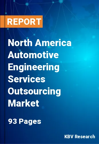 North America Automotive Engineering Services Outsourcing Market