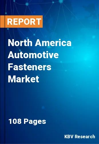 North America Automotive Fasteners Market