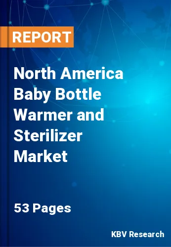 North America Baby Bottle Warmer and Sterilizer Market