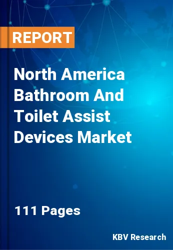North America Bathroom And Toilet Assist Devices Market Size, 2030