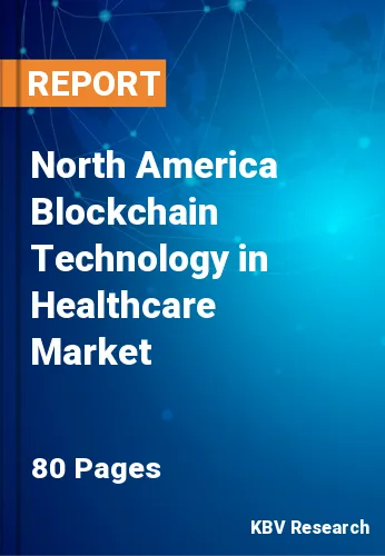 North America Blockchain Technology in Healthcare Market Size, 2028