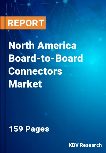 North America Board-to-Board Connectors Market Size, 2030