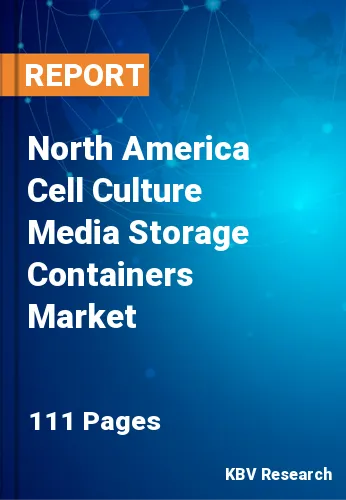 North America Cell Culture Media Storage Containers Market