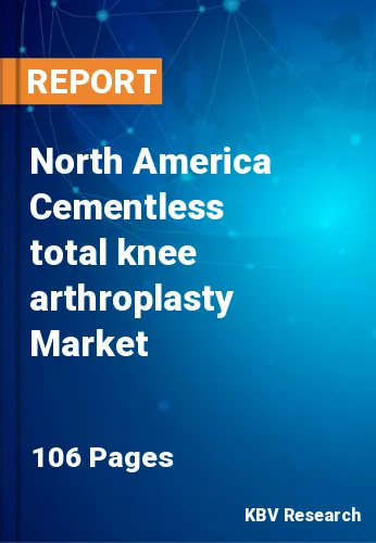 North America Cementless total knee arthroplasty Market Size, 2030