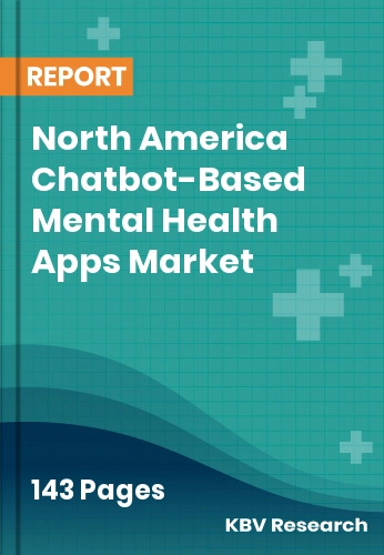 North America Chatbot-Based Mental Health Apps Market Size 2032