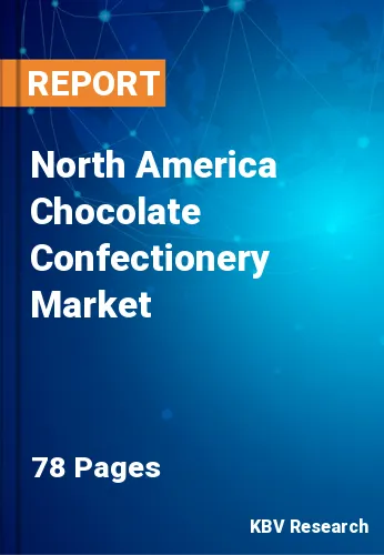North America Chocolate Confectionery Market