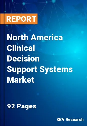 North America Clinical Decision Support Systems Market