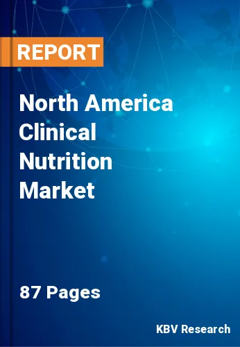 North America Clinical Nutrition Market Size & Share by 2026