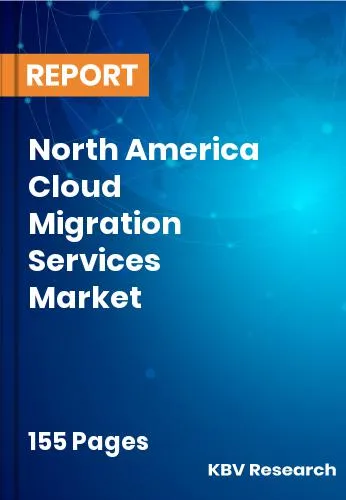 North America Cloud Migration Services Market Size | 2031