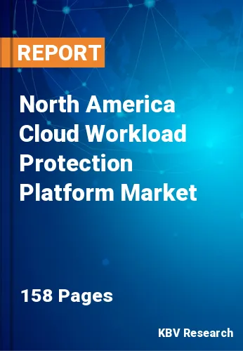 North America Cloud Workload Protection Platform Market Size, 2030