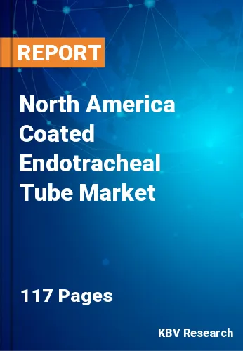North America Coated Endotracheal Tube Market Size, 2030