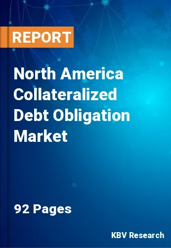 North America Collateralized Debt Obligation Market Size 2031