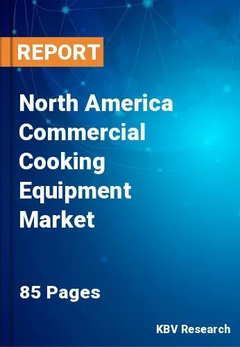 North America Commercial Cooking Equipment Market Size 2026