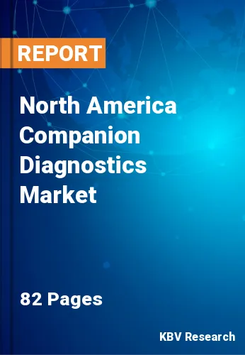 North America Companion Diagnostics Market Size Report by 2025