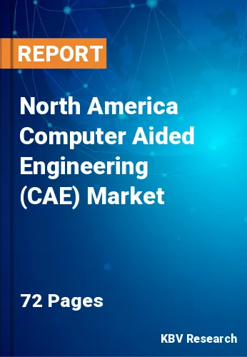 North America Computer Aided Engineering (CAE) Market