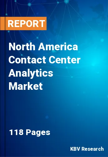 North America Contact Center Analytics Market Size Report 2028