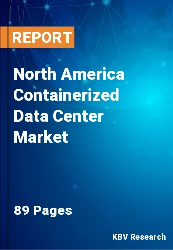 North America Containerized Data Center Market