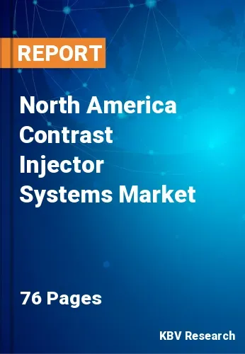North America Contrast Injector Systems Market Size, Analysis, Growth