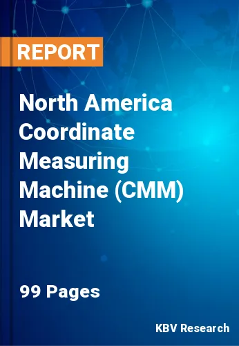North America Coordinate Measuring Machine (CMM) Market Size, 2028