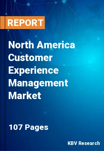 North America Customer Experience Management Market
