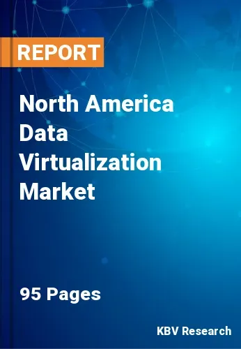 North America Data Virtualization Market