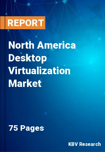North America Desktop Virtualization Market