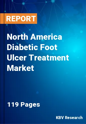 North America Diabetic Foot Ulcer Treatment Market Size, 2030
