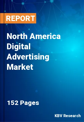 North America Digital Advertising Market Size & Share to 2030