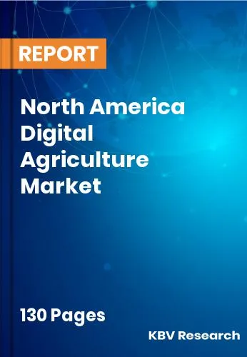 North America Digital Agriculture Market Size, Trend | 2031