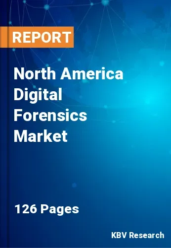 North America Digital Forensics Market Size | Forecast 2031