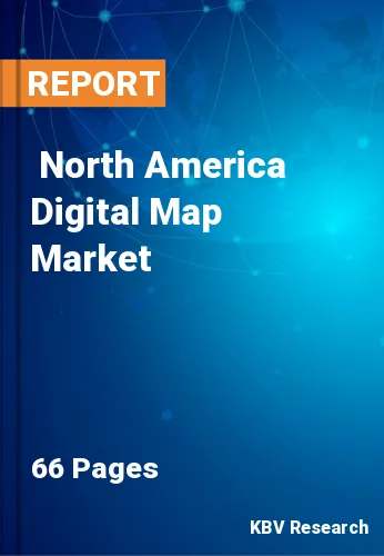  North America Digital Map Market