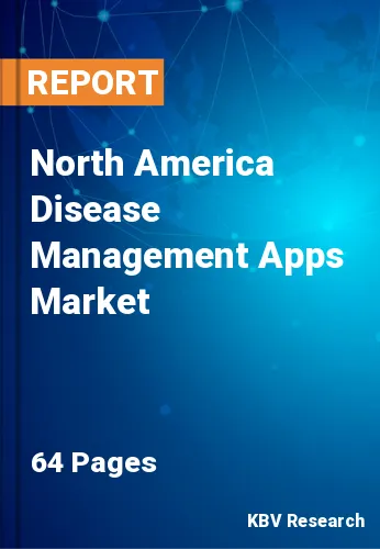 North America Disease Management Apps Market Size to 2029