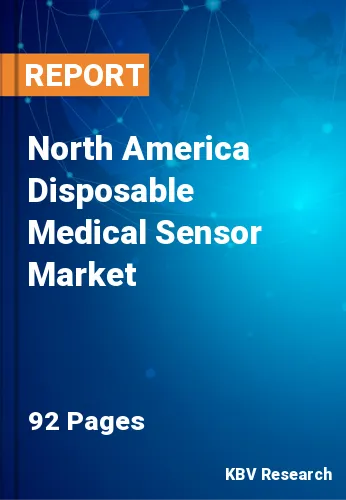 North America Disposable Medical Sensor Market Size 2028