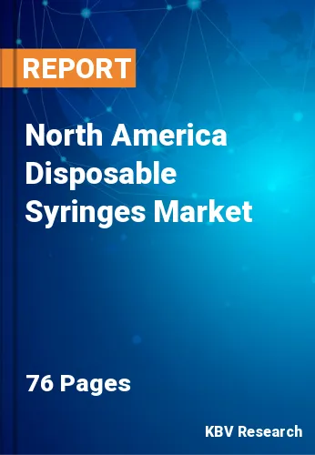 North America Disposable Syringes Market