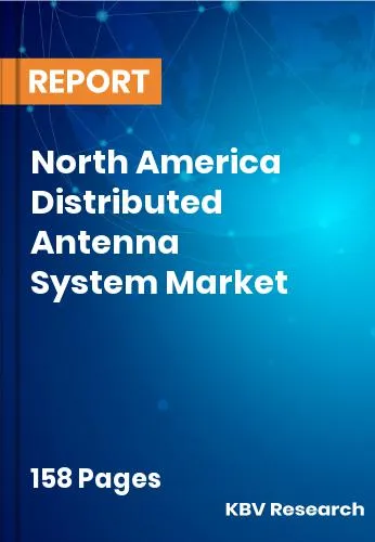 North America Distributed Antenna System Market Size 2032