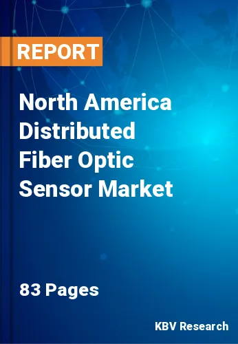 North America Distributed Fiber Optic Sensor Market Size, 2027