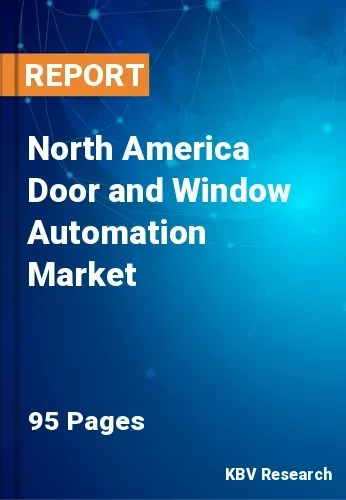 North America Door and Window Automation Market Size, 2028
