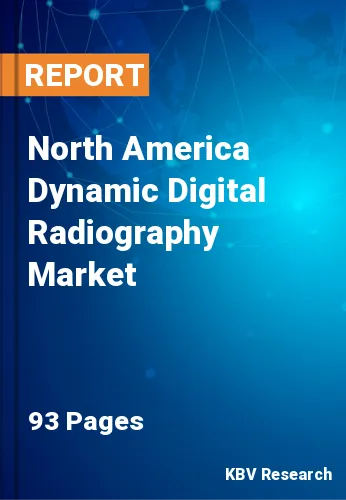 North America Dynamic Digital Radiography Market Size, 2030