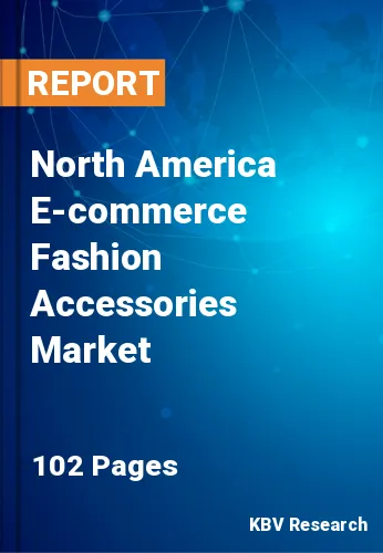 North America E-commerce Fashion Accessories Market