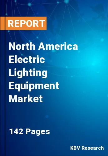 North America Electric Lighting Equipment Market Size, 2030