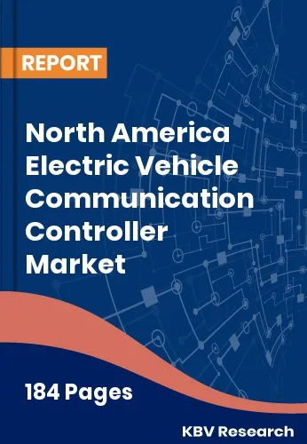 North America Electric Vehicle Communication Controller Market Size 2032