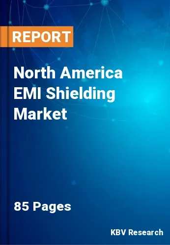 North America EMI Shielding Market