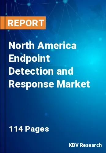 North America Endpoint Detection and Response Market