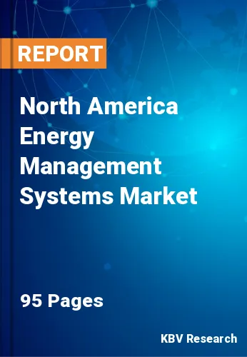 North America Energy Management Systems Market Size 2028