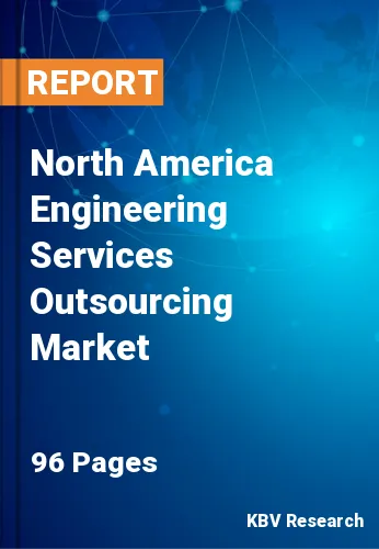 North America Engineering Services Outsourcing Market